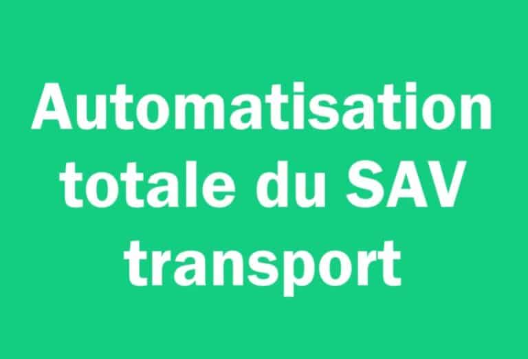 SAV Transport automatisé